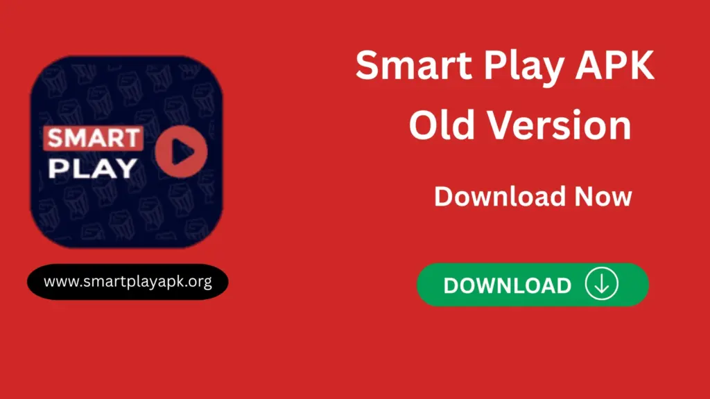 Smart Play APK Old Version Download